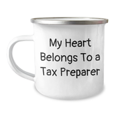 Funny Tax Preparer Gifts from Friends for Graduation Unique Gifts, 'My Heart Belongs To A Tax Preparer', Stainless Steel Camping Mug, 12 oz, Enamel Finish - Image 1