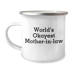 Funny World's Okayest Mom-in-law Camping Mug Gifts for Graduation, Gifts from Mom, for the Okayest Mom-in-law, Stainless Steel with Enamel Finish - Image 1
