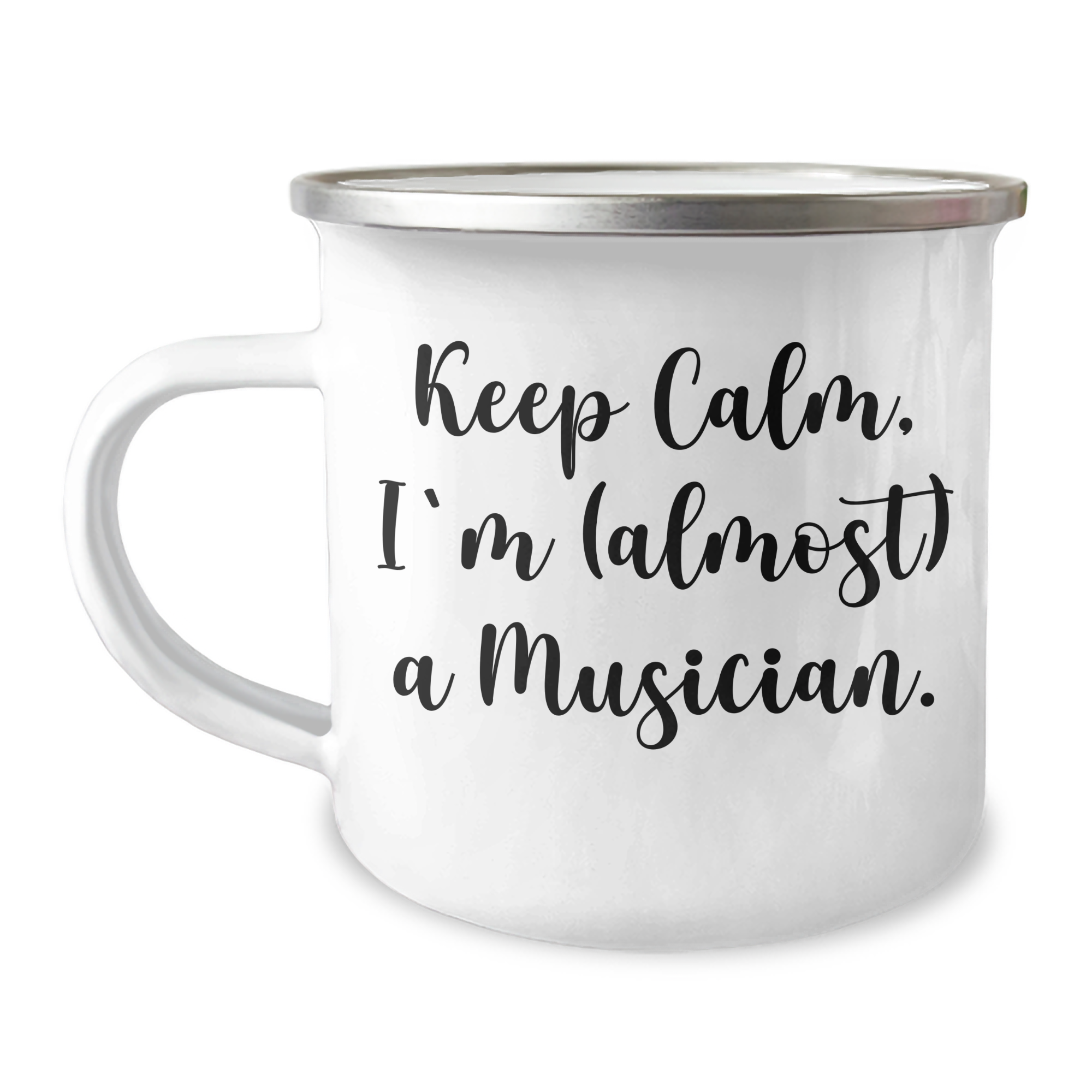 Funny Musician Gifts from Friends for Graduation Unique Keepsakes - Keep Calm, I'm (almost) A Musician. - 12 oz Stainless Steel Camping Mug - Image 1