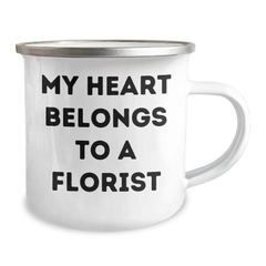 Florist Gifts from Friends, Cute Camping Mugs for Women, Graduation Unique Gifts, My Heart Belongs To A Florist Quote, Stainless Steel with Enamel Finish - Image 2