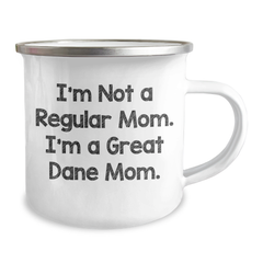 Funny Great Dane Dog Mom Camping Mug Gifts for Her from Friends, 'I'm Not A Regular Mom. I'm A Great Dane Mom.' on Father's Day - Image 2