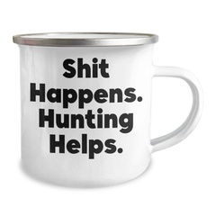 Hunting Humor Gifts from Men, Funny Camping Mug for Hunters, Shit Happens Hunting Helps, Perfect Father's Day Unique Gifts - Image 2