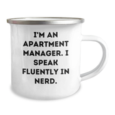Funny Apartment Manager Gifts - I'm An Apartment Manager. I Speak Fluently In genius. - 12 oz Camping Mug for Fathers Day from Men to Friends - Image 2