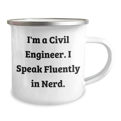 Civil Engineer Gifts, Camping Mug, Funny Quote, Gifts from Friends, Gifts for Civil Engineer - 12 oz Stainless Steel Enamel Mug, Perfect for Father's Day - Image 2