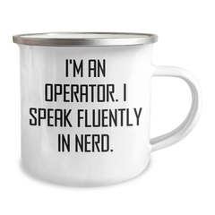 Operator Gifts for Men - Funny Quote Camping Mug, 'I'm An Operator. I Speak Fluently In genius.', Fathers Day Unique Gifts from Family - Image 2