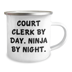Court Clerk By Day Ninja By Night Funny Camping Mug Gifts for Court Clerks on Father's Day from Family - Image 2
