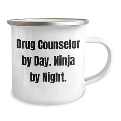 Drug Counselor Gifts, Funny Quote, 12 oz Stainless Steel Camping Mug, Perfect for Father's Day from Family - Image 2