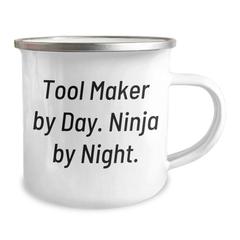 Tool Maker Gifts from Friends, Unique Graduation Presents for Tool Maker, Camping Mug, 'Tool Maker By Day. Ninja By Night.' Funny Quote - Image 2