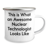 Gifts from Friends for Awesome Nuclear Technologist, This Is What An Awesome Nuclear Technologist Looks Like, Camping Mug for Graduation - Image 2