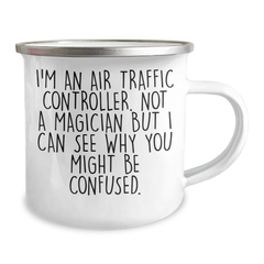 Air Traffic Controller Funny Gifts from Friends for Unique Camping Mug, Inspirational Quote for Graduation, 12 oz Stainless Steel with Enamel Finish - Image 2