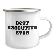 Funny Executive Gifts from Friends - Best Ever Graduation Camping Mug for Men - 'Best Executive Ever' Quote - Image 2