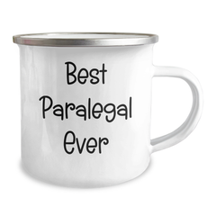 Paralegal Gifts from Friends - Best Paralegal Ever, Funny Quote, 12 oz Camping Mug for Graduation, Gifts for Paralegal - Image 2