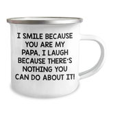 Funny Papa Gifts, I Smile Because You Are My Papa, Camping Mug for Men, Women, Friends, Family Graduation - Image 2