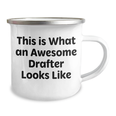 Funny Drafter Gifts from Men to Awesome Drafter on Father's Day, This Is What An Awesome Drafter Looks Like Enamel Camping Mug for Him, 12 oz Stainless Steel - Image 2