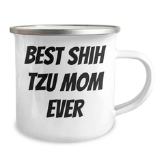 Shih Tzu Dog Lovers' Funny Camping Mug, Gifts from Mom to Dad on Father's Day, 'Best Shih Tzu Mom Ever' Quote - Image 2