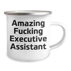 Funny Executive Assistant Gifts for Graduation, 'Amazing F--king Executive Assistant' Camping Mug, 12 oz Stainless Steel with Enamel Finish, Gifts from Men to Women Coworkers Family Friends - Image 2
