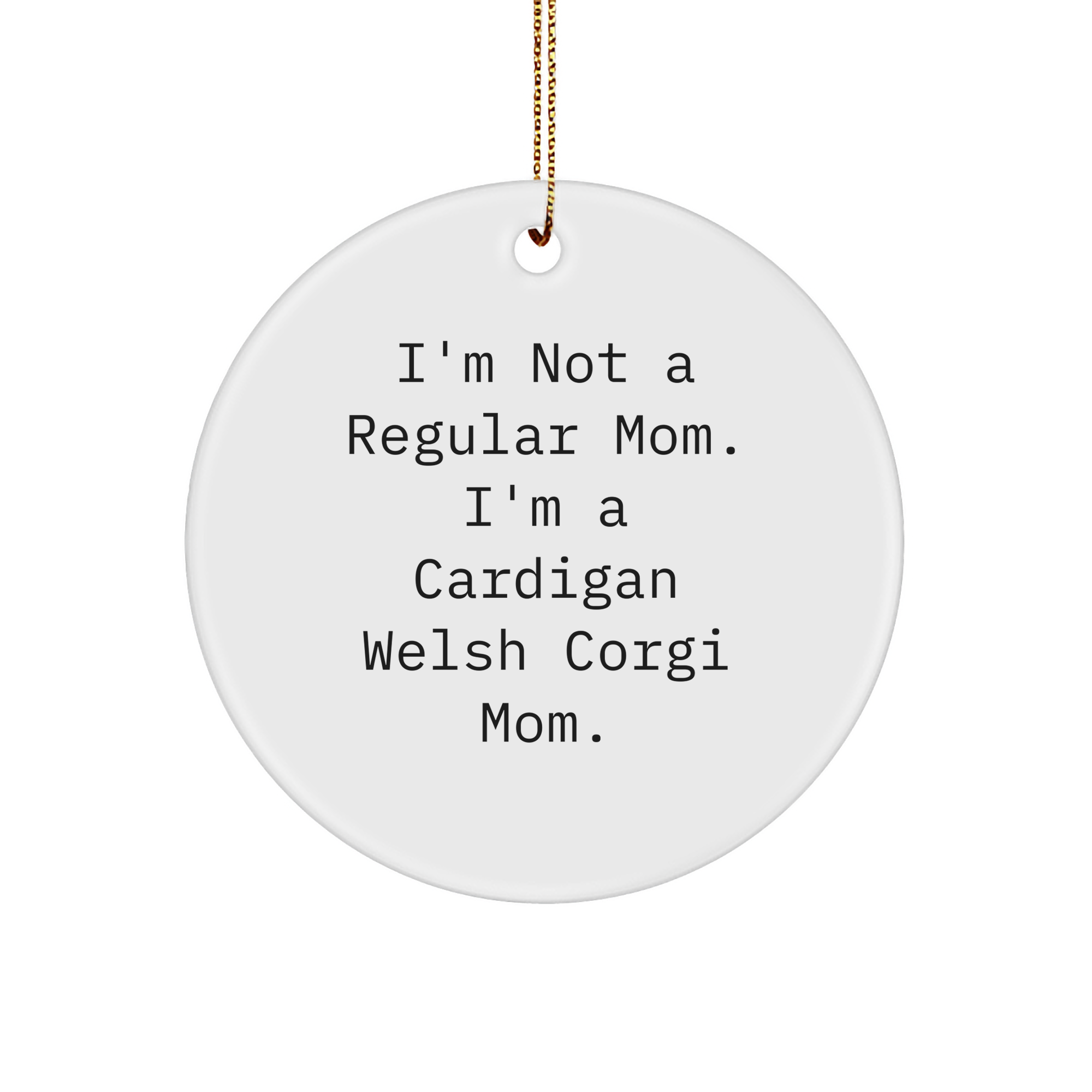 Cardigan Welsh Corgi Dog Mom Funny Christmas Unique Gifts from Friends for Family - Image 1