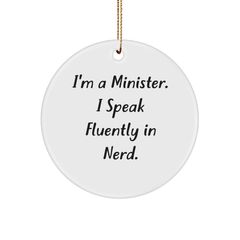 Funny Minister Gifts - 'I'm A Minister. I Speak Fluently In genius.' Circle Ornament for Christmas, Gifts from Friends to Minister - Image 1