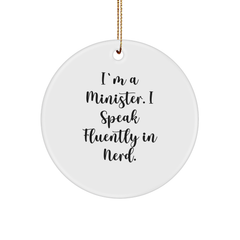 Minister's genius-tastic Circle Ornament, 'I Speak Fluently In genius', Christmas Unique Gifts from Men for Minister - Image 1