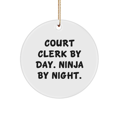 Court Clerk Gifts from Friends - 'Court Clerk By Day. Ninja By Night.' Circle Ornament for Christmas - Image 1