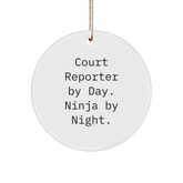 Court Reporter Gifts, Circle Ornament, Funny Quote, 'Court Reporter By Day. Ninja By Night.', Christmas Unique Gifts for Court Reporters, Friends, and Family - Image 1