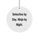 Detective Gifts from Men for Christmas - Ninja By Day. Circle Ornament - Unique Detective Presents - Image 1