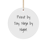 Priest Gifts, Funny Quote Circle Ornament, Priest by Day Ninja by Night, Christmas Unique Gifts for Men, Durable MDF Circle Ornament with Gold Cord - Image 1