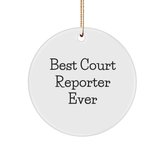 Court Reporter Gifts from Best Ever - Funny Circle Ornament for Christmas, 'Best Court Reporter Ever', Court Reporter Unique Gifts - Image 1