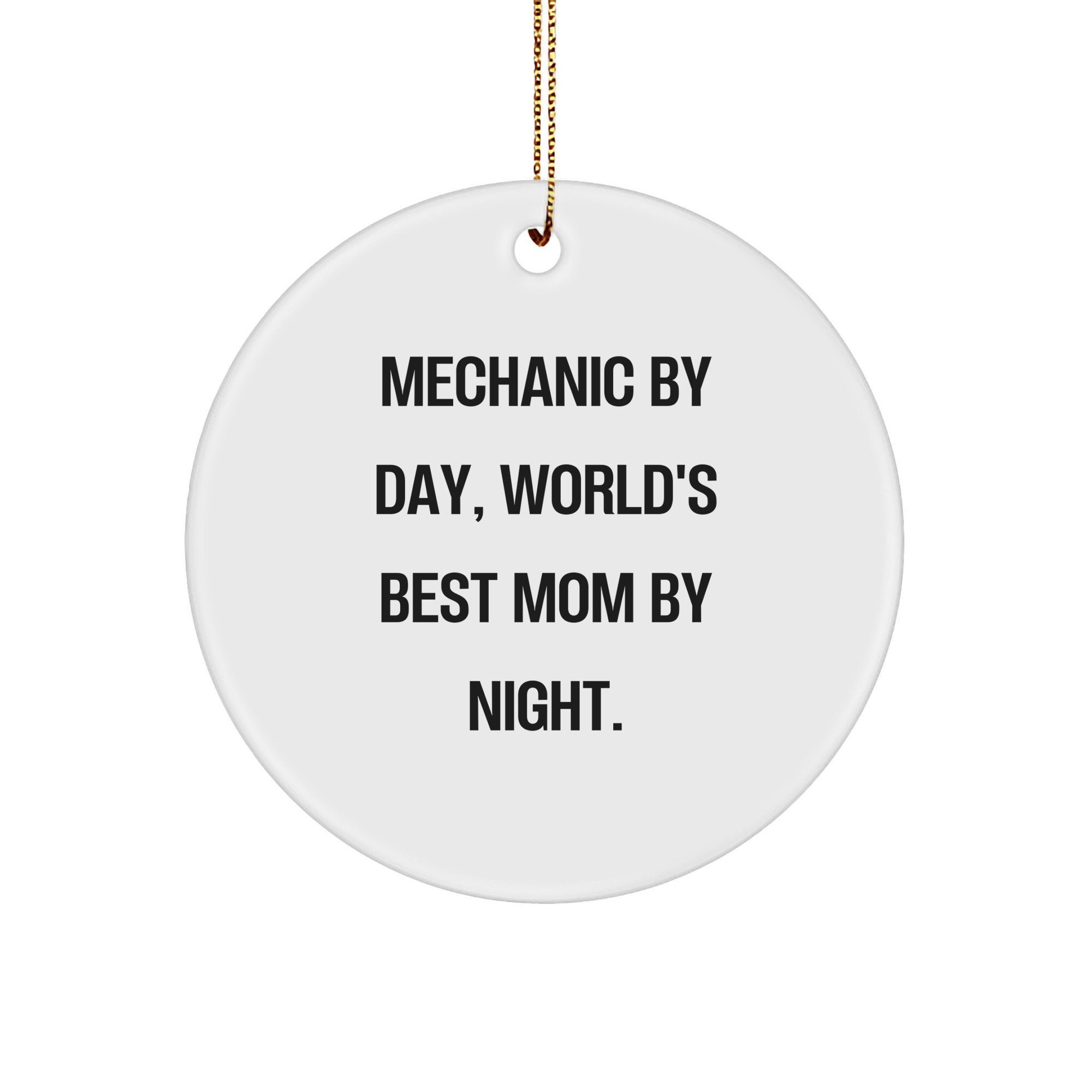 Mechanic Gifts from Mechanic By Day, World's Best Mom By Night for Mechanic Circle Ornament, Funny Mechanic Christmas Ornament, Mechanic Gifts, Mechanic By Day, Mechanic Circle Ornament - Image 1