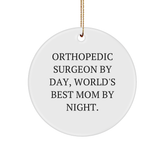 Orthopedic Surgeon Gifts from Friends for Orthopedic Surgeon By Day, World's Best Mom By Night, Circle Ornament - Funny Christmas Ornament for Family - Image 1