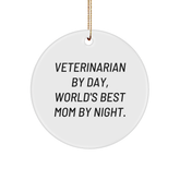 Veterinarian Gifts from World's Best Mom By Night - Funny Circle Ornament for Christmas, Unique Gifts for Veterinarian, Gifts from Mom to Veterinarian - Image 1