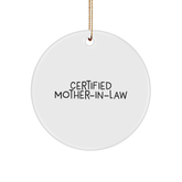 Funny Certified Mom-in-law Gifts from Mom to Gifts for Mom-in-law Circle Ornament - Image 1