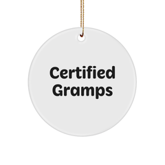 Funny Gramps Gifts, Certified Gramps Circle Ornament for Christmas, 'Certified Gramps' Quote, Gramps Gifts from Family, Gifts for Gramps - Image 1