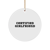 Funny Certified Sweetheart Circle Ornament Gifts from Men to Sweetheart for Christmas, Certified Sweetheart Quote on Circle Ornament, Gifts for Sweetheart - Image 1