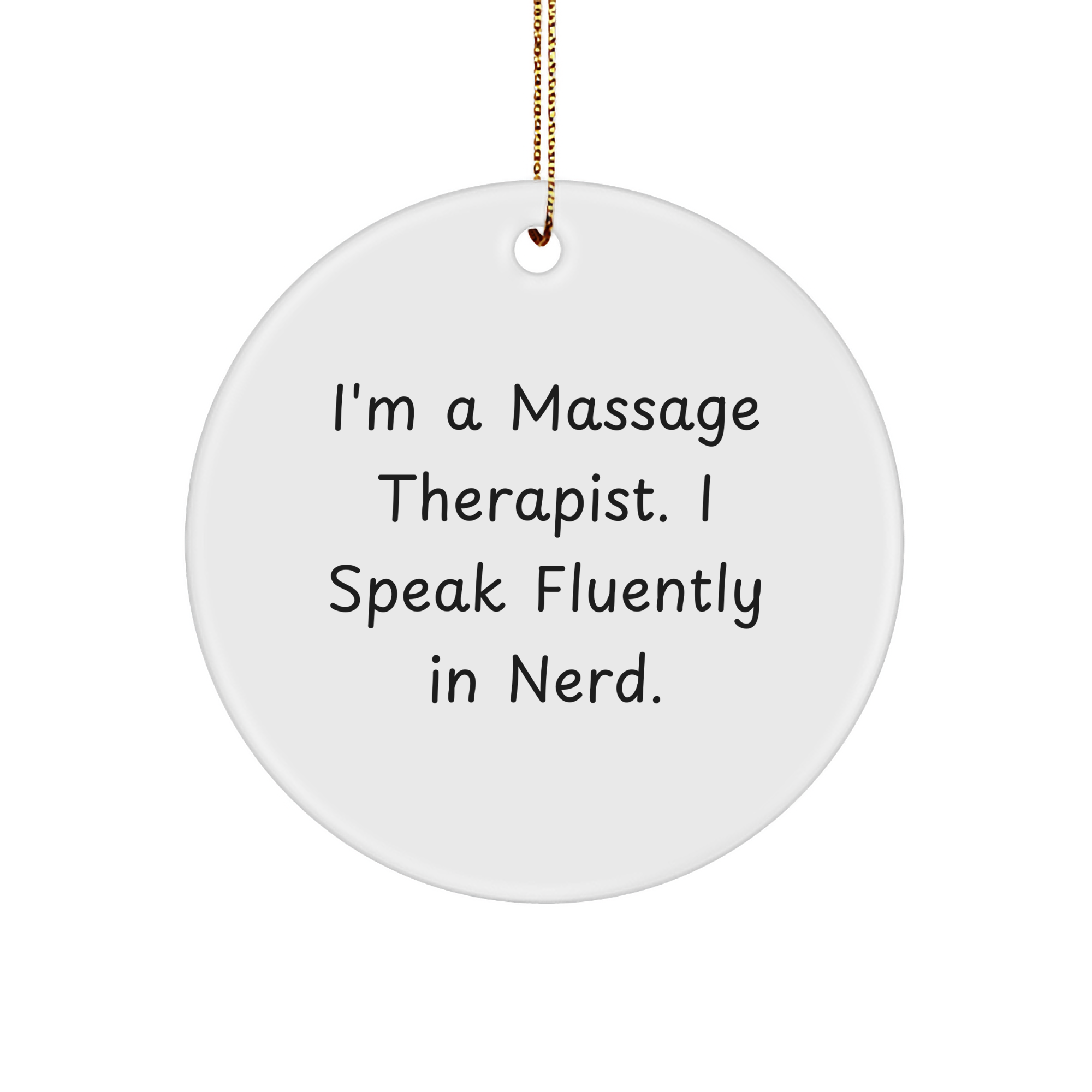 Massage Therapist Gifts, Funny Quote Circle Ornament, Gifts from Friends for Massage Therapist, Durable MDF with Sublimation Print, Perfect Christmas Unique Gifts for Massage Therapist - Image 1