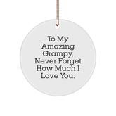 Grampy Gifts from Men to My Amazing Grampy, Cute Circle Ornament for Christmas - Image 1