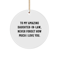 Funny Daughter-in-law Gifts, To My Amazing Daughter-in-law, Circle Ornament with Inspirational Quote, Christmas Unique Gifts from Family - Image 1