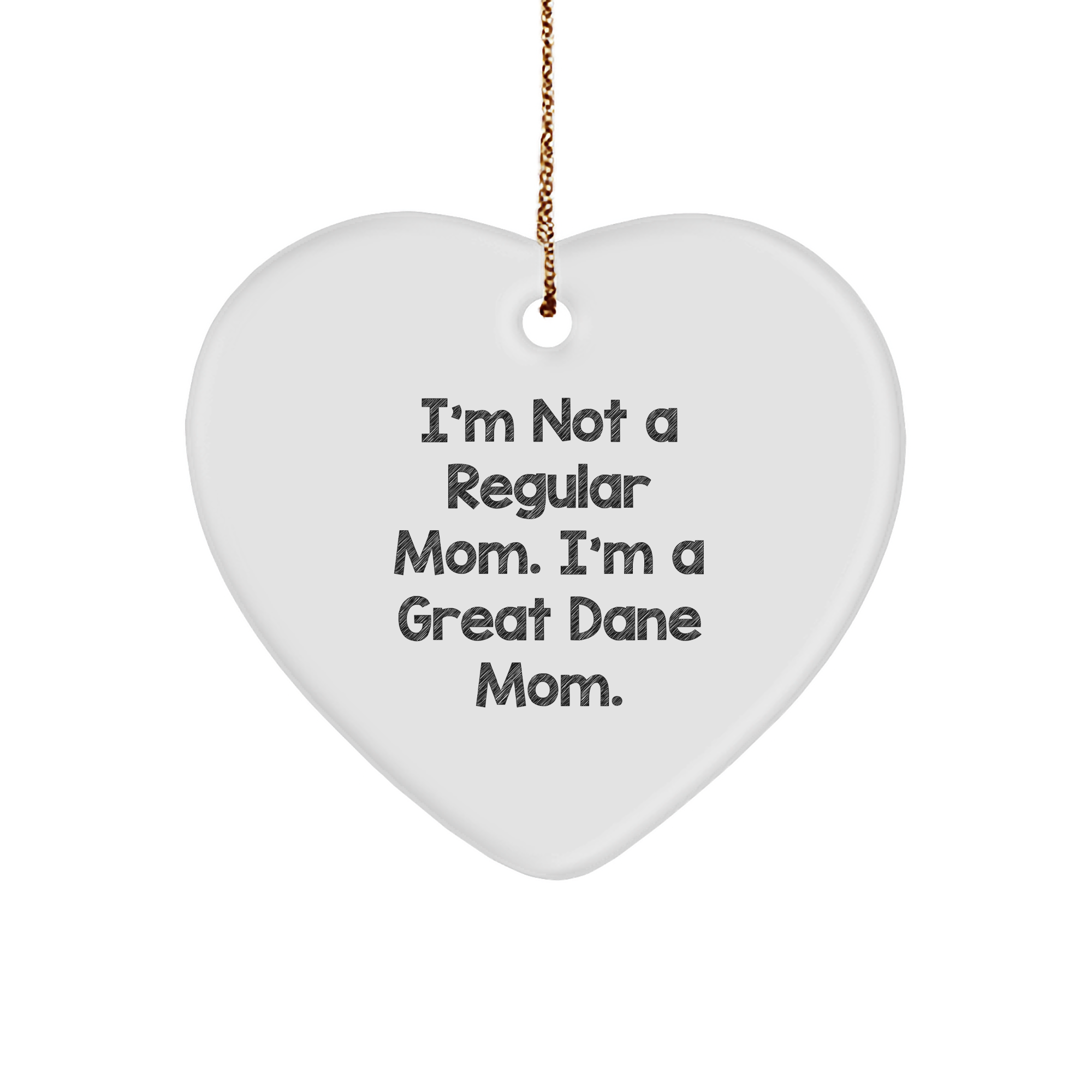 Funny Great Dane Dog Heart Ornament Gifts from Mom to Great Dane Dog for Christmas - Image 1