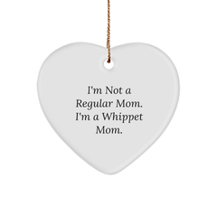 Whippet Dog Mom Funny Quote Gifts from Friends for Whippet Dog Lover Heart Ornament, Unique Christmas Unique Gifts for Home Decor, Whippet Mom Whistleblower - Image 1