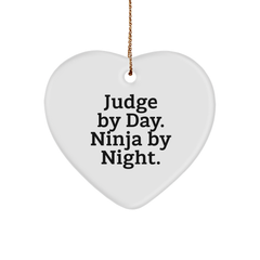 Judge Gifts: Heart Ornament, 'Judge By Day. Ninja By Night.' Quote, Christmas Unique Gifts for Men, Women, Friends, Coworkers, or Family - Image 1