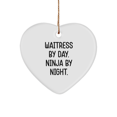 Waitress Gifts from Men, Funny Heart Ornament for Waitress By Day, Ninja By Night, Christmas Unique Gifts - Image 1