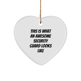 Funny Security Guard Gifts from Friends, Heart Ornament This Is What An Awesome Security Guard Looks Like, Christmas Unique Gifts for Security Guard - Image 1