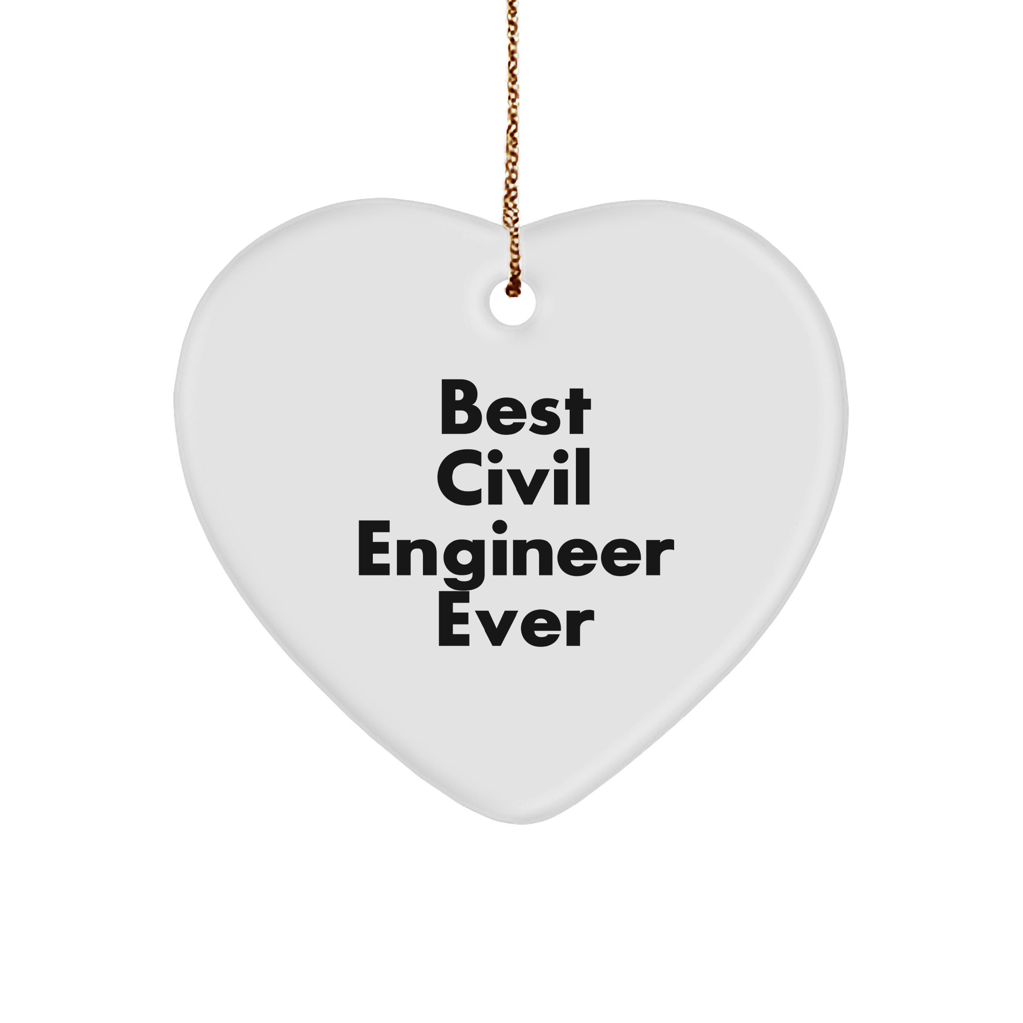 Best Civil Engineer Ever Heart Ornament, Gifts from Friends for Civil Engineers, Christmas Unique Gifts - Image 1