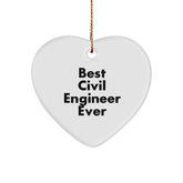 Best Civil Engineer Ever Heart Ornament, Gifts from Friends for Civil Engineers, Christmas Unique Gifts - Image 1