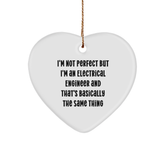 Funny Electrical Engineer Gifts, I'm Not Perfect But I'm An Electrical Engineer, Heart Ornament for Men, Women, Christmas Unique Gifts from Friends, Coworkers, Family - Image 1