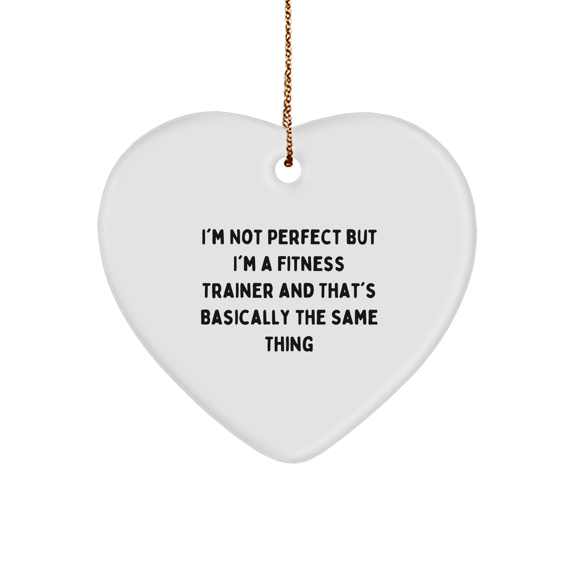 Funny Fitness Trainer Gifts, 'I'm Not Perfect' Heart Ornament, Christmas Unique Presents from Friends to Family - Image 1