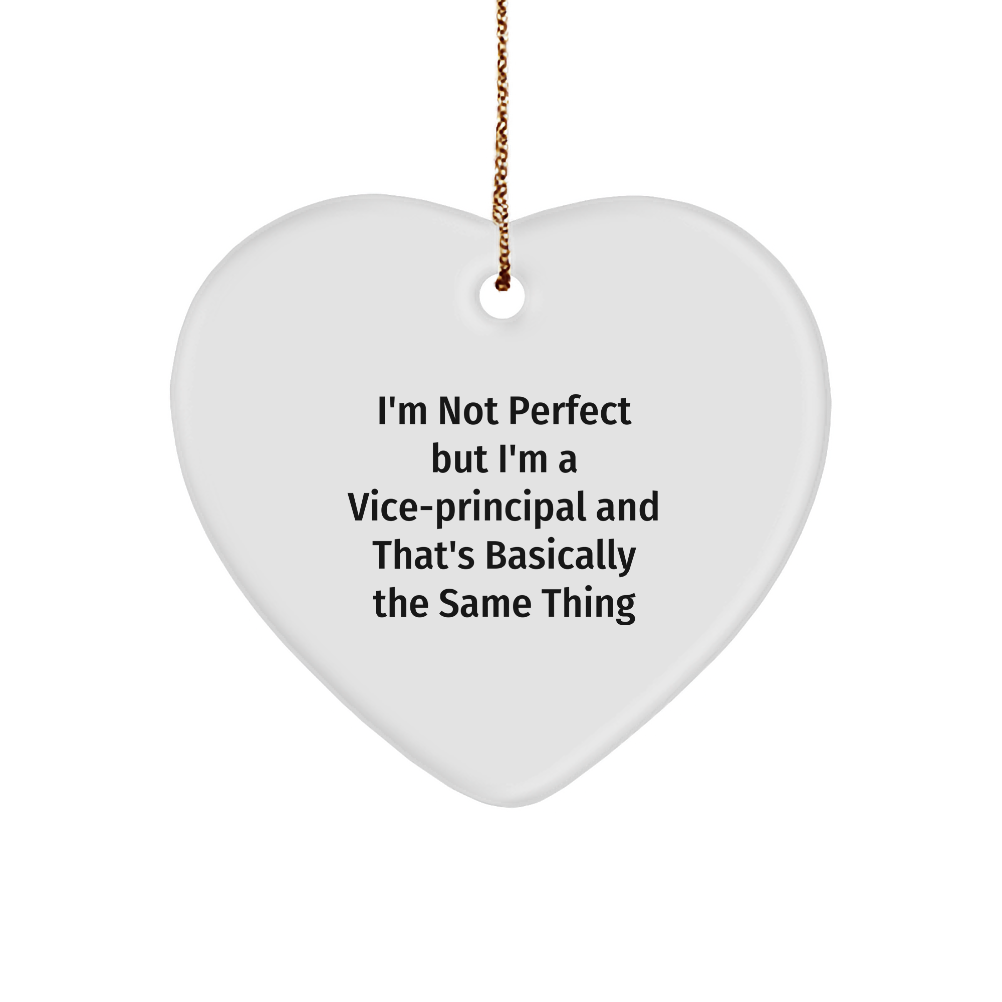 Vice-principal Gifts, Funny Quote Heart Ornament, Gifts from Friends for Vice-principal, Heartfelt Christmas Memorable Present - Image 1