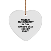 Nuclear Technologist Gifts from Men to Nuclear Technologist, Heart Ornament for Christmas, Funny Quote By Day and World's Best Mom By Night. - Image 1