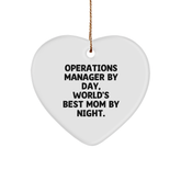 Operations Manager Gifts, Operations Manager By Day, World's Best Mom By Night., Heart Ornament for Christmas, Gifts from Friends, Gifts for Operations Manager, Funny Heart Ornament - Image 1
