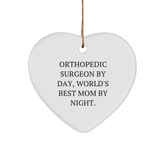 Orthopedic Surgeon Gifts for Christmas - Funny Mom Heart Ornament - Orthopedic Surgeon by Day World's Best Mom at Night - Unique Christmas Unique Gifts for Orthopedic Surgeon Wife or Mom - Image 1